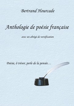 Anthologie de poésie française (eBook, ePUB) - Hourcade, Bertrand