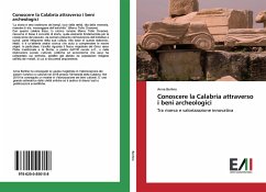 Conoscere la Calabria attraverso i beni archeologici