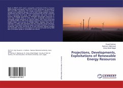 Projections, Developments, Exploitations of Renewable Energy Resources