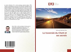 La traversée du Chott et ses secrets - Ben Dhia, Mohamed Habib