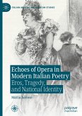 Echoes of Opera in Modern Italian Poetry