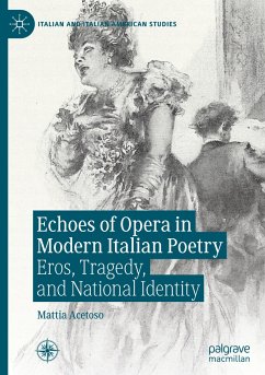 Echoes of Opera in Modern Italian Poetry - Acetoso, Mattia