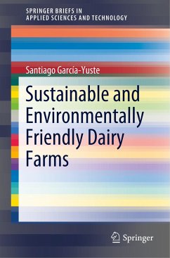 Sustainable and Environmentally Friendly Dairy Farms - García-Yuste, Santiago