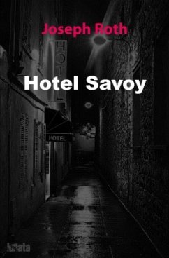 Hotel Savoy - Roth, Joseph