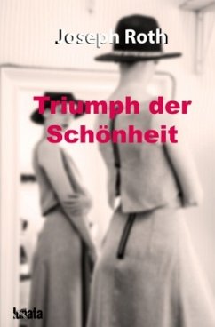 Triumph der Schönheit - Roth, Joseph