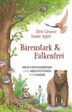 Bärenstark & Falkenfrei - Grosser, Dirk;Appel, Jennie