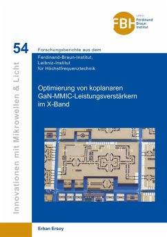 Optimierung von koplanaren GaN-MMIC-Leistungsverstärkern im X-Band - Ersoy, Erhan