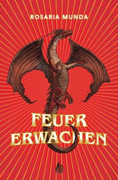 Feuererwachen (Bd. 1) - Munda, Rosaria