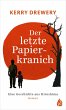 Der letzte Papierkranich - Eine... - Bild 1