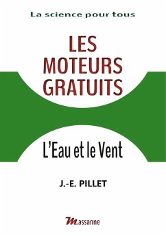 Les moteurs gratuits - Pillet, J. -E.