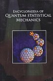 Encyclopaedia Of Quantum Statistical Mechanics, Scientific Methods And Statistical Technique In Statistical Mechanics (eBook, ePUB)