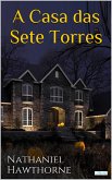 A Casa das Sete Torres - Hawthorne (eBook, ePUB)