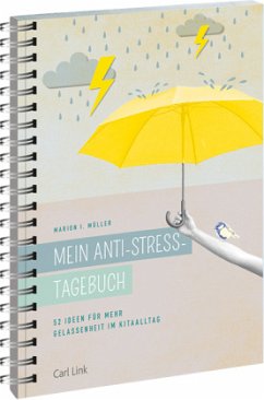 Mein Anti-Stress-Tagebuch - Müller, Marion I.