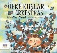 Öfke Kuslari Orkestrasi - Nazik Yüksel, Rabia