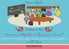 Princesse Plouplou et le poisson d'avril - Auteur, Crik;Siloé;Anne-Sophie Arjaliès, Sophrologie