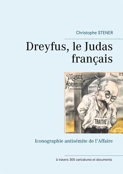 Dreyfus, le Judas français - Stener, Christophe