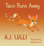 Taco Runs Away Taco Runs Away