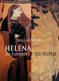 Helena de Eurípides e seu duplo (eBook, ePUB) Helena de Eurípides e seu duplo (eBook, ePUB)
