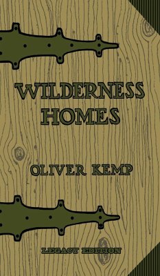 Wilderness Homes (Legacy Edition) - Kemp, Oliver