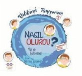 Nasil Olurdu Rabbimi Taniyorum 2