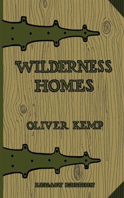 Wilderness Homes (Legacy Edition) - Kemp, Oliver