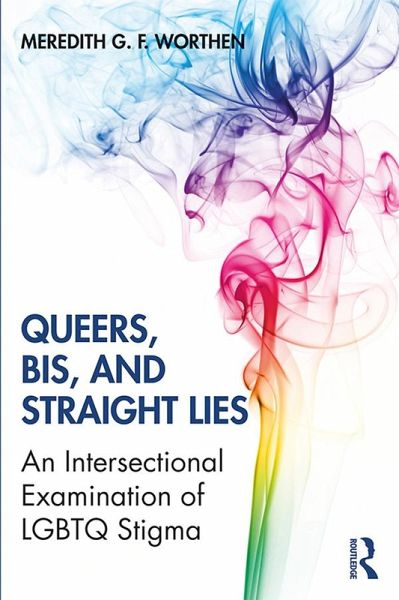 Queers, Bis, and Straight Lies (eBook, ePUB)