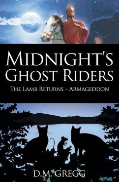 Cover Midnight's Ghost Riders: 'The Lamb' Returns 'Armageddon' (eBook, ePUB)