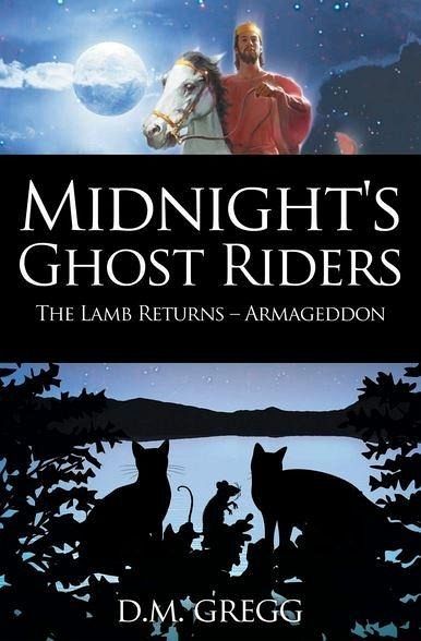 Midnight's Ghost Riders: 'The Lamb' Returns 'Armageddon' (eBook, ePUB) Midnight's Ghost Riders: 'The Lamb' Returns 'Armageddon' (eBook, ePUB)