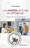 Les réalités de la vie en entreprise