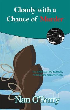 Cloudy With A Chance of Murder (Seaboard Mystery) (eBook, ePUB) - O'Berry, Nan