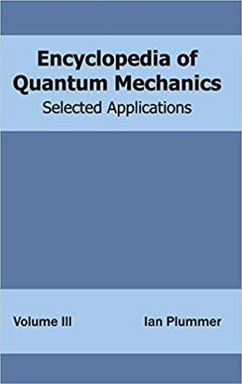 Encyclopaedia Of Applied Quantum Mechanics Problems And Solutions (Scientific Applications Of Quantum Physics) (eBook, ePUB) - Shrivastava, Sarita