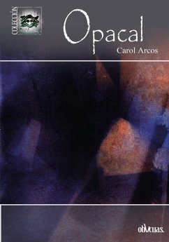 Opacal (eBook, ePUB) - Arcos, Carol