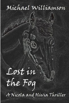 Lost In The Fog. (eBook, ePUB) - Williamson, Michael