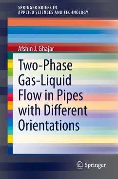 Two-Phase Gas-Liquid Flow in Pipes with Different Orientations (eBook, PDF) - Ghajar, Afshin J.