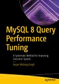 MySQL 8 Query Performance Tuning (eBook, PDF)