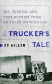 A Trucker's Tale (eBook, ePUB)