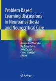 Problem Based Learning Discussions in Neuroanesthesia and Neurocritical Care (eBook, PDF)