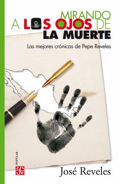 Mirando a los ojos de la muerte (eBook, ePUB) - Reveles, José