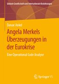 Angela Merkels Überzeugungen in der Eurokrise (eBook, PDF)