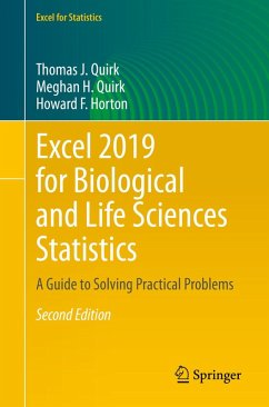 Excel 2019 for Biological and Life Sciences Statistics (eBook, PDF) - Quirk, Thomas J.; Quirk, Meghan H.; Horton, Howard F.