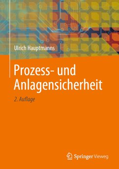 Prozess- und Anlagensicherheit (eBook, PDF) - Hauptmanns, Ulrich