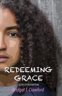 Redeeming Grace (eBook, ePUB) - Crawford, Bridget T.