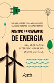 Fontes Renováveis de Energia: Uma Abordagem Interdisciplinar no Ensino de Física (eBook, ePUB)