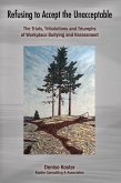 Refusing to Accept the Unacceptable (eBook, ePUB)
