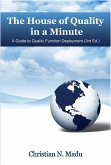The House of Quality in a Minute (eBook, PDF) The House of Quality in a Minute (eBook, PDF)
