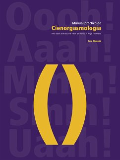 Manual práctico de cienorgasmología (eBook, ePUB) - Hammer, Jack