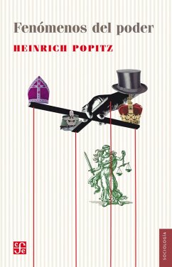 Fenómenos del poder (eBook, ePUB) - Popitz, Heinrich