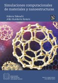 Simulaciones computacionales de materiales y nanoestructuras (eBook, PDF)