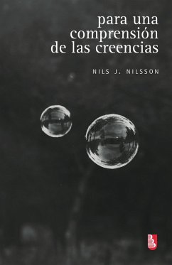 Para una comprensión de las creencias (eBook, ePUB) - Nilsson, Nils J.