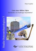 Unter einer Million Füßen. Die Skelette vom Hamburger Hauptbahnhof (eBook, PDF)